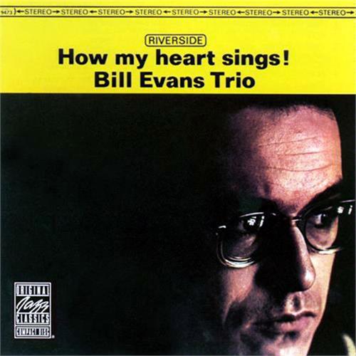 Bill Evans How My Heart Sings! (LP)